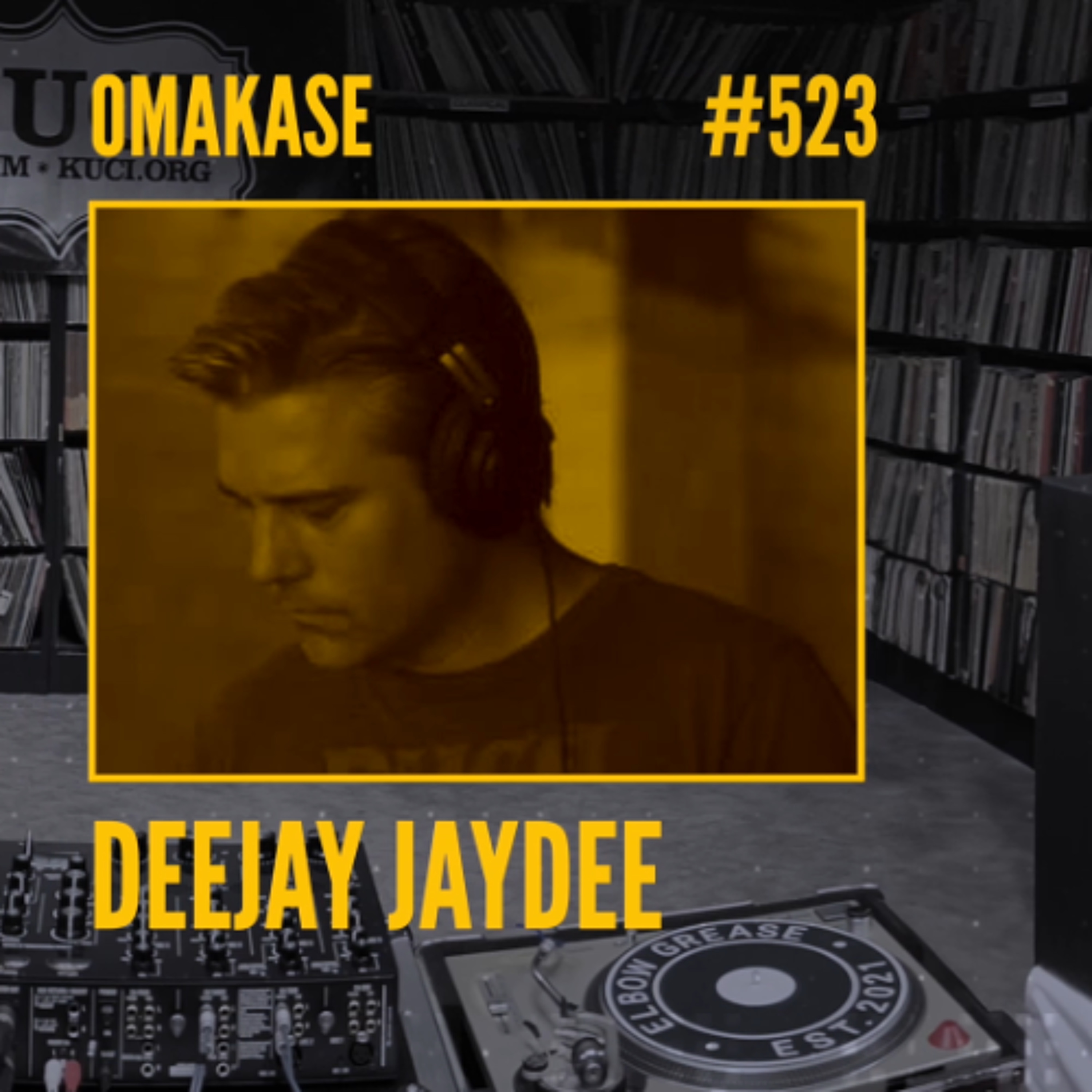 OMAKASE 523b, DEEJAY JAYDEE episode artwork