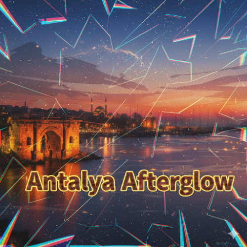 Antalya Afterglow