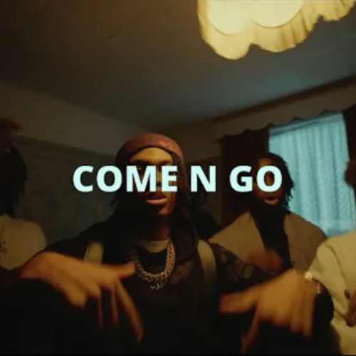 COME N GO - NEMZZZ