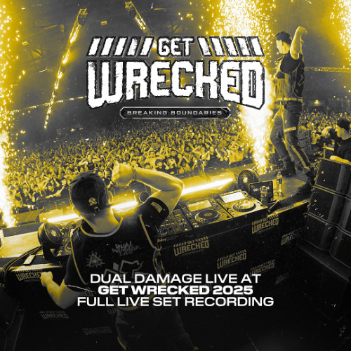 Dual Damage LIVE @ Get Wrecked 2025