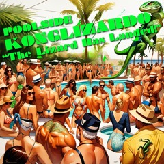 @ Poolside "The Lizard Has Landed"