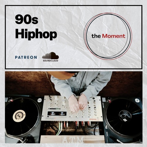 Stream FULL VINYL | 90's Hiphop Set | ATTAME by The Moment