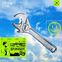 Spanner (Ft. Xirita)