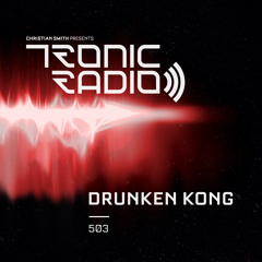 Tronic Podcast 503 with Drunken Kong