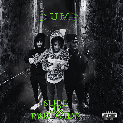Dump - Slide or Provide