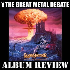 Metal Debate Album Review - Return To the Kingdom Of Fife (Gloryhammer)
