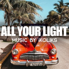 All Your Light