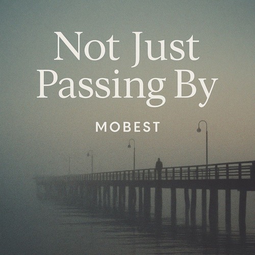 Not Just Passing By