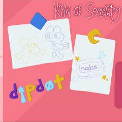 Know Of Something (RUECKUS COVER)