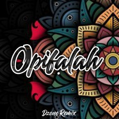 OPIFALAH  [DZONE REMIX].mp3