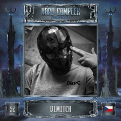 HARD COMPLEX PODCAST | #092 | DIMITCH (CZ)