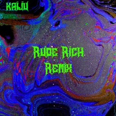 Rude Rich Remix