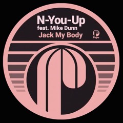 N-You-UP Feat. Mike Dunn - Jack My Body