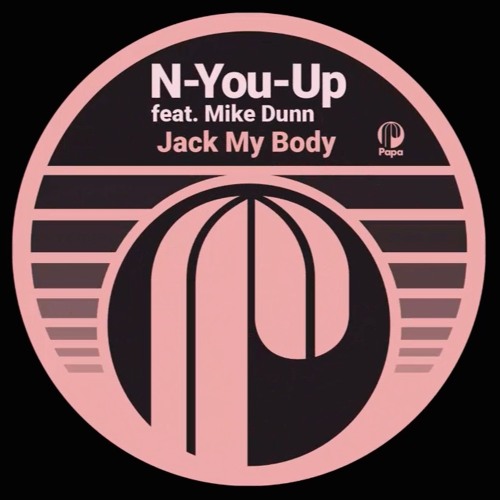 N-You-UP Feat. Mike Dunn - Jack My Body