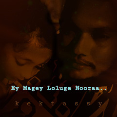 Ey Magey Loluge Nooraa Cover