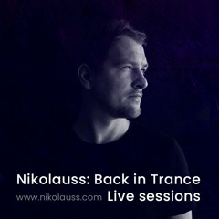 Nikolauss: Back in Trance Live sessions 01