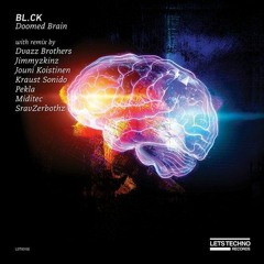BL.CK - Doomed Brain (Miditec Remix) OUT NOW!