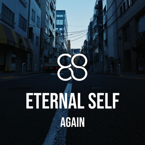 Stream Again by Eternal Self | Listen online for free on SoundCloud