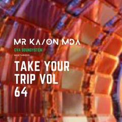 Take Your Trip Vol 64