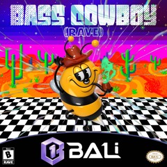 BASS COWBOY (RAVE)