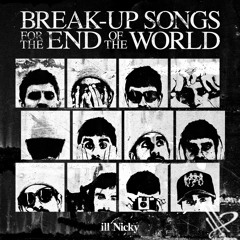 Break Up Songs For The End Of The World - The Album