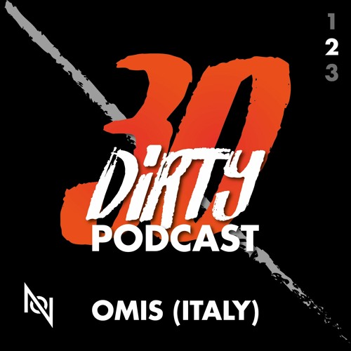 Omis (Italy)| 30 Dirty Podcast 02