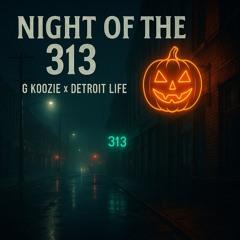 Night of the 313