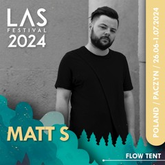 Matt S @ LAS Festival 2024