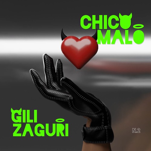 CHICO MALO - GILI ZAGURI  // 30/11