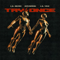 TRY FOR ONCE (feat. Lil Yee)