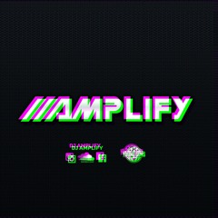 AMPLIFY - RIGHT THERE (CLIP)