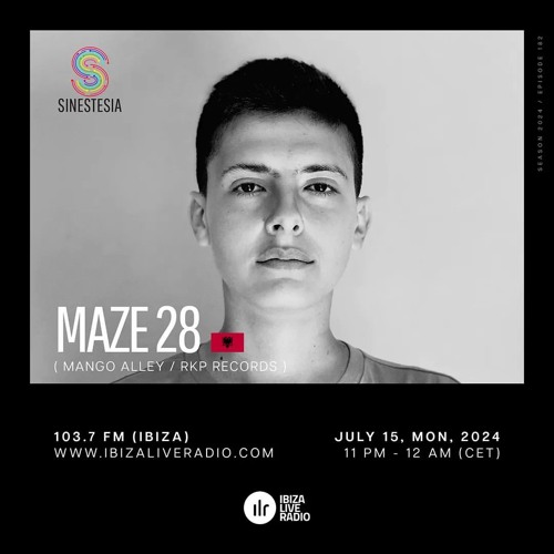 Sinestesia on Ibiza Live Radio #182 - A night w/ Maze 28 (Mango Alley / RKP Records - ALB)