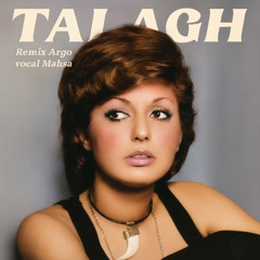 Googoosh -Talaagh -Argo Remix -Vocal Mahsa
