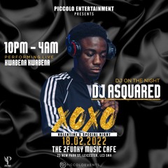 Kwabena Kwabena Promo Mix| XOXO Valentines Special DJ Asquared