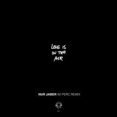 Nur Jaber feat. Kara - Love Is In The Air (Perc Remix) [OSF010 | Premiere]