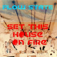 SET THIS HOUSE ON FIRE - FLOW STATE TECHNO LIVE MIX 2025