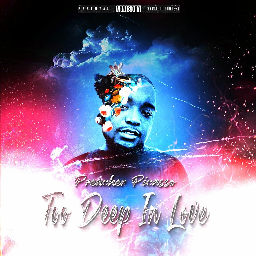 Stream Preacher Picasso (Casso Baby) | Listen to Too Deep In Love ...
