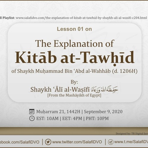 The Explanation of Kitāb at-Tawḥīd by Shaykh ʿĀlī al-Waṣīfī