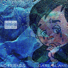 NO FRIENDS