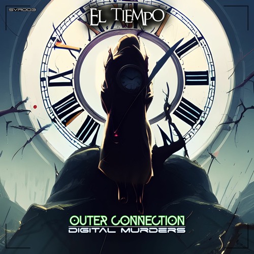 Outer Connection & Digital Murders - El Tiempo Demo