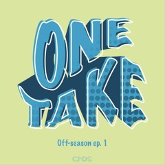 #ONETAKE / Off-Season ep.1