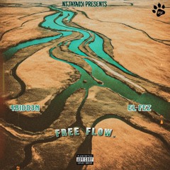 FREE FLOW. (ROCKLAHOOD) [ft. El-Fez]