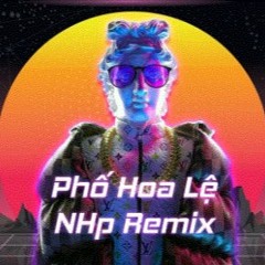 Full88 - Phố Hoa Lệ Remix - Tú Na Ver AM Ft Thereon Remix