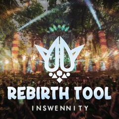 Inswennity - REBIRTH TOOL *FREE DL*