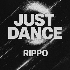 Just Dance (Rippo Edit – ACRAZE Flip)