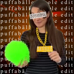 PUFFABÄLLE😍​ (leoole trance edit)