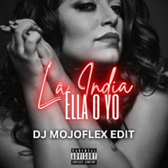 LA INDIA ELLA O YO EDIT