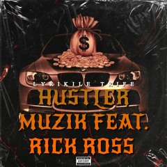 Hustler Muzik (feat. Rick Ross)