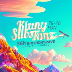 Luédy@ 6th KlangSubsTanz & 9th FBB - 36h B-Day Open Air & Indoor Rave - 26.05.2023 - 28.05.2023