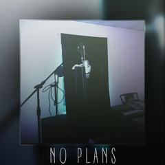 No Plans (feat. E.T.)